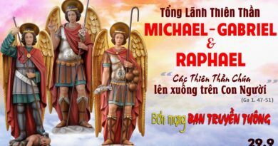Mừng Kính Các Tổng Lãnh Thiên Thần Michael–Gabriel–Raphael –Bổn mạng Ban Truyền Thông