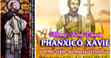 Mừng Kính Thánh Phanxicô Xaviê Linh Mục 03/12/2024 Bổn mạng Gia Đình Giáo Lý Viên