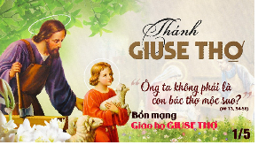 MỪNG KÍNH THÁNH GIUSE THỢ 01/05/2025 Bổn mạng Giáo họ Thánh Giuse Thợ
