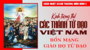 Thánh Lễ trực tuyến dành cho bệnh nhân, người cao tuổi và suy niệm Lời Chúa, Chúa Nhật tuần 33 Thường niên năm C 16/11/2025. Mừng kính trọng thể Các Thánh Tử Đạo Việt Nam. Thánh Lễ trực tuyến dành cho bệnh nhân, người cao tuổi và suy niệm Lời Chúa, Chúa Nhật tuần 33 Thường niên năm C 16/11/2025. Mừng kính trọng thể Các Thánh Tử Đạo Việt Nam.