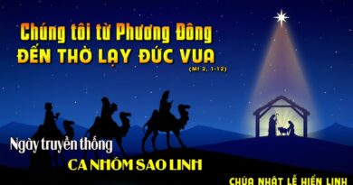 Chúa Nhật Lễ Chúa Hiển Linh 04/01/2026 Ngày Truyền Thống Ca Nhóm Sao Linh