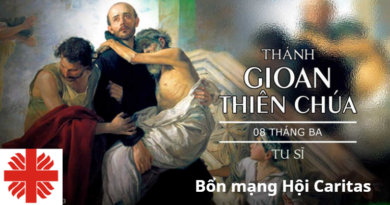 Mừng Kính Thánh Gioan Thiên Chúa 08/03 Bổn mạng Hội Caritas Giáo Xứ