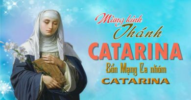Mừng Kính Thánh Catarina Siêna Trinh Nữ Tiến Sỹ HộI Thánh 29/04/2026  Bổn mạng ca nhóm Catarina