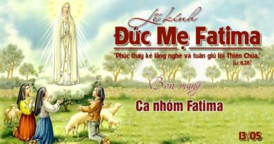 Mừng Kính Lễ Đức Mẹ Fatima 13/05/2026 Bổn mạng Ca Nhóm Fatima
