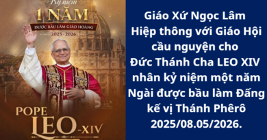 Giáo Xứ Ngọc Lâm hiệp thông với Giáo Hội cầu nguyện cho Đức Thánh Cha LÊÔ XIV nhân kỷ niệm một năm Ngài được bầu làm Đấng kế vị Thánh Phêrô 2025/08.05/2026.
