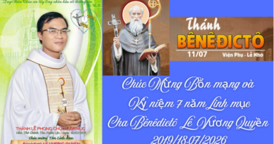 Chúc Mừng Bổn mạng và Kỷ niệm 07 năm Linh mục Cha phó Bênêdictô Lê Vương Quyền