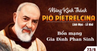 Mừng Kính Thánh PIÔ PIETRELCINA Linh Mục 23/09/2026 Bổn mạng Gia Đình Phan Sinh