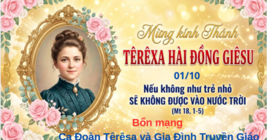 Mừng Kính Thánh Têrêsa Hài Đồng Giêsu 01/10/2026 Bổn mạng Ca Đoàn Têrêsa và Gia Đình Truyền Giáo