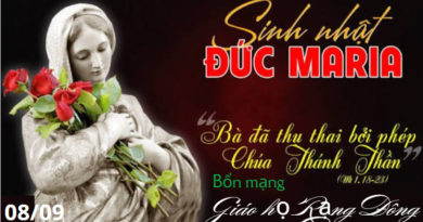 Mừng Kính Sinh Nhật Đức Trinh Nữ Maria 08/09/2026 Bổn mạng Giáo họ Rạng Đông Mừng Kính Sinh Nhật Đức Trinh Nữ Maria 08/09/2026 Bổn mạng Giáo họ Rạng Đông