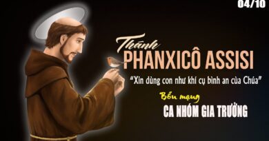 Mừng Kính Thánh Phanxicô Assisi 03/10/2026 Bổn mạng Ca Đoàn Gia Trưởng